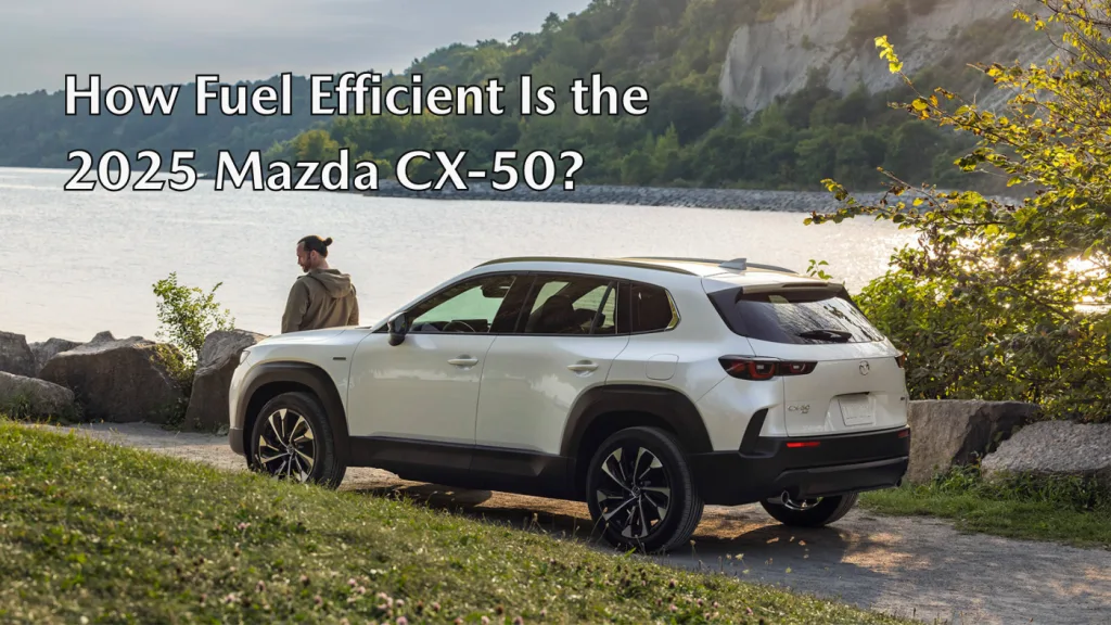 Mazda CX-50 MPG and Efficiency